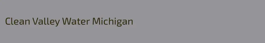 Clean Valley Water Michigan